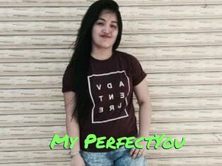My_PerfectYou