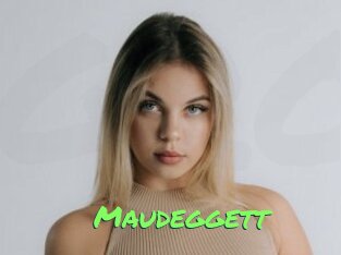 Maudeggett