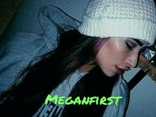 Meganfirst