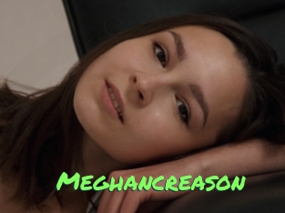 Meghancreason