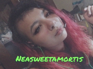 Neasweetamortis