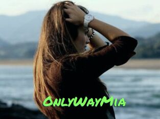 OnlyWayMia