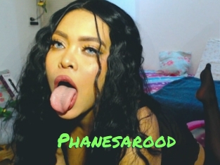 Phanesarood