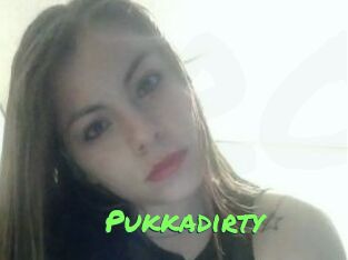 Pukkadirty