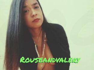 Rouseandvalery