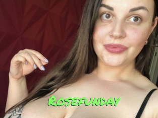 Rosefunday