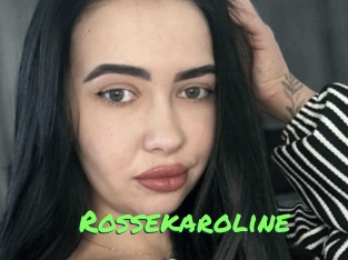 Rossekaroline