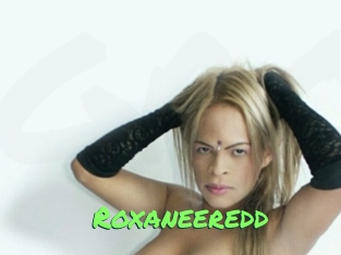 Roxaneeredd