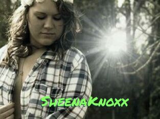 SheenaKnoxx