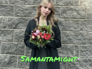 Samantamight