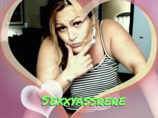 Sexxyassrere