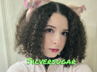 Silversugar