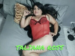 TALIANA_ROSS