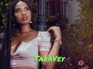 TaraVey