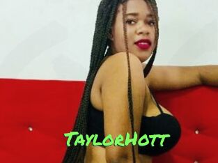 TaylorHott