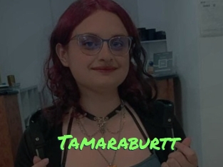 Tamaraburtt
