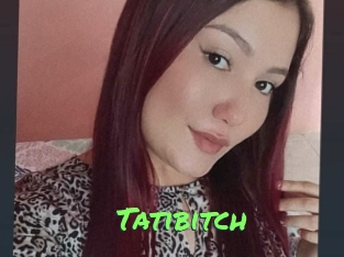 Tatibitch