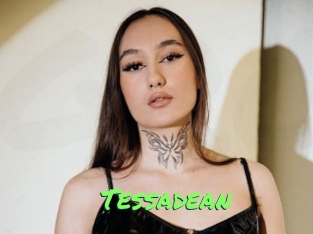 Tessadean