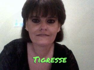 Tigresse