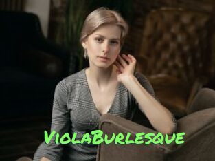 ViolaBurlesque Gros Seins