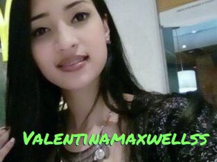 Valentinamaxwellss
