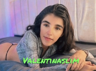 Valentinaslim