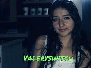 Valeryswitch