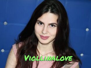 Viollinalove