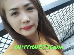 WittyWETjenna