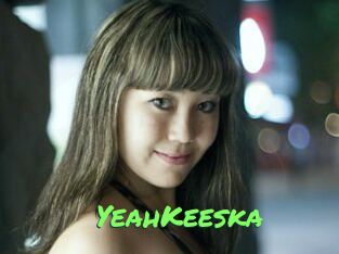 YeahKeeska