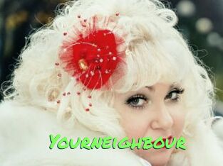 Yourneighbour